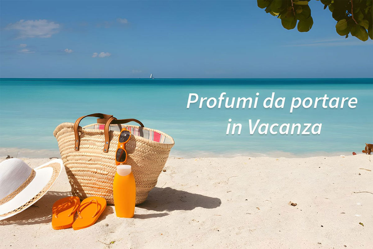 Profumi estivi: le fragranze da portare in vacanza - Tre Pi Profumerie